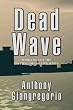 Deadwave (Deadwater Series: Book 4)