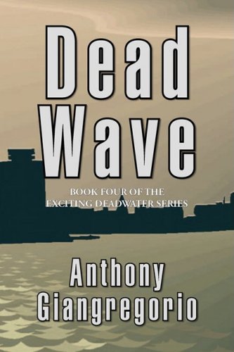 Deadwave (Deadwater series: Book 4)