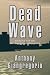 Deadwave (Deadwater Series: Book 4)