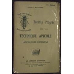 R�cents progr�s de la technique apicole.