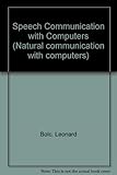 Speech communication with computers