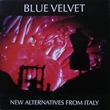 Blue Velvet - New Alternatives From Italy [RARE]