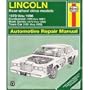 Lincoln Rear-Wheel Drive Automotive Repair Manual: 1970-96 (Haynes Automotive Repair Manuals)