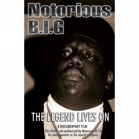 Notorious B.I.G. - Notorious BIG - The Legend Lives On [UK IMPORT]