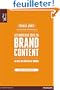 Les nouveaux d�fis du Brand Content : Au-del� du contenu de marque