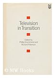 Television in transition : papers from the First International Television Studies Conference