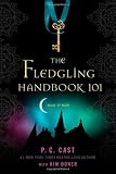 The Fledgling Handbook 101