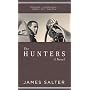 The Hunters by James Salter
