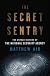 The Secret Sentry: The Untold History of the National Security Agency