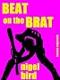 Beat On The Brat (and other stories)