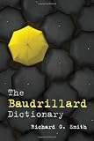 The Baudrillard dictionary