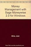 Money management with Sage Moneywise 2.0 for Windows