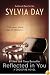 Reflected in You: A Crossfire Novel