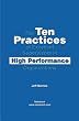 The Ten Practices of Excellent Supervisors in High Performance Organizations