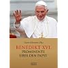 Benedikt XVI: Prominente �ber den Papst