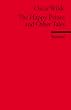 The Happy Prince and Other Tales: (Fremdsprachentexte)