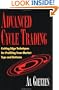 Advanced Cycle Trading: Cutting Edge Techniques for Profiting from Market Tops and Bottoms