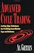 Advanced Cycle Trading: Cutting Edge Techniques for Profiting from Market Tops and Bottoms