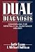 Dual Diagnosis: Counselling the Mentally Ill Substance Abuser