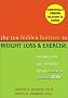 The Ten Hidden Barriers to Weight Loss and Exercise: Discover Why You've Failed Before and How to Succeed Now The Ten Hidden Barriers to Weight Loss and Exercise: Discover Why You've Failed Before and How to Succeed Now