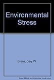 Environmental stress