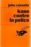 Revue Librairie des Champs Elysees  / Kane contre la police