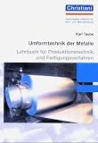 Umformtechnik der Metalle