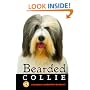 Bearded Collie: A Complete and Reliable Handbook (Complete & Reliable Handbook)