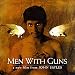 Music : Men With Guns: A New Film From John Sayles (1997 Film)