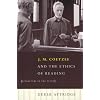 J.M.Coetzee and the Ethics of Reading: Literature in the Event