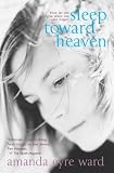 Sleep Toward Heaven: A Novel