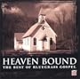 Heaven Bound: Best of Bluegrass Gospel