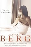 The Year of Pleasures: A Novel