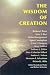 The Wisdom of Creation