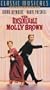 The Unsinkable Molly Brown [VHS]