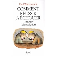 Comment r�ussir � �chouer: Trouver l'ultrasolution