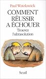 Comment r�ussir � �chouer : Trouver l'ultrasolution