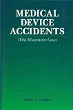 Review CRC Press  / Medical Device Accidents: With Illustrative Cases