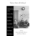 Tales Out of School: Contemporary Writers on Their Student Years