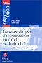 Travaux dirig�s d'introduction au droit et droit civil