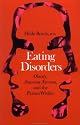 Eating Disorders: Obesity, Anorexia Nervosa, And The Person Within