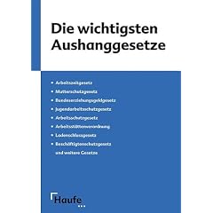 Die wichtigsten Aushanggesetze