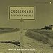 Crossroads, Southern Routes: Music Of The American South [Enhanced CD]
