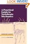 A Practical Guide to Vertebrate Mechanics