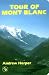 Book Tour of Mont Blanc (Walking Overseas)