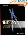 Programming "Indigo" The Code Name for the Unified Framework for Building Service-Oriented Applications on the Microsoft® Windows® ... Microsoft Windows Platform (Pro-Developer)