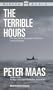 The Terrible Hours : The Man Behind the Greatest Submarine Rescue in History