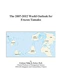 Review ICON Group International, Inc.  / The 2007-2012 World Outlook for Frozen Tamales