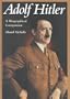 Adolf Hitler: A Biographical Companion (Biographical Companions)