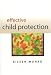 Effective Child Protection by Eileen Munro ISBN 0761970827